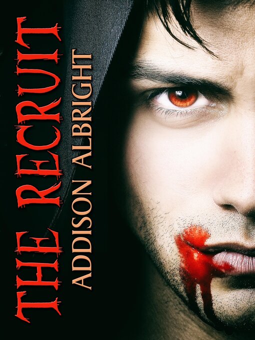 Title details for The Recruit by Addison Albright - Available